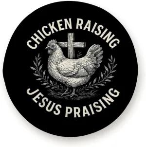 Chicken Raising Jesus Praising for Trailer RV SUV Truck Camper Travel Trailers Accessories 17 inch